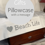 (Heart) Beach Life - Pillowcase with a Message