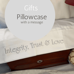 Integrity  Trust  Love - Pillowcase with a Message